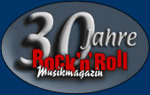 30 Jahre Rock´n´Roll-Magazin